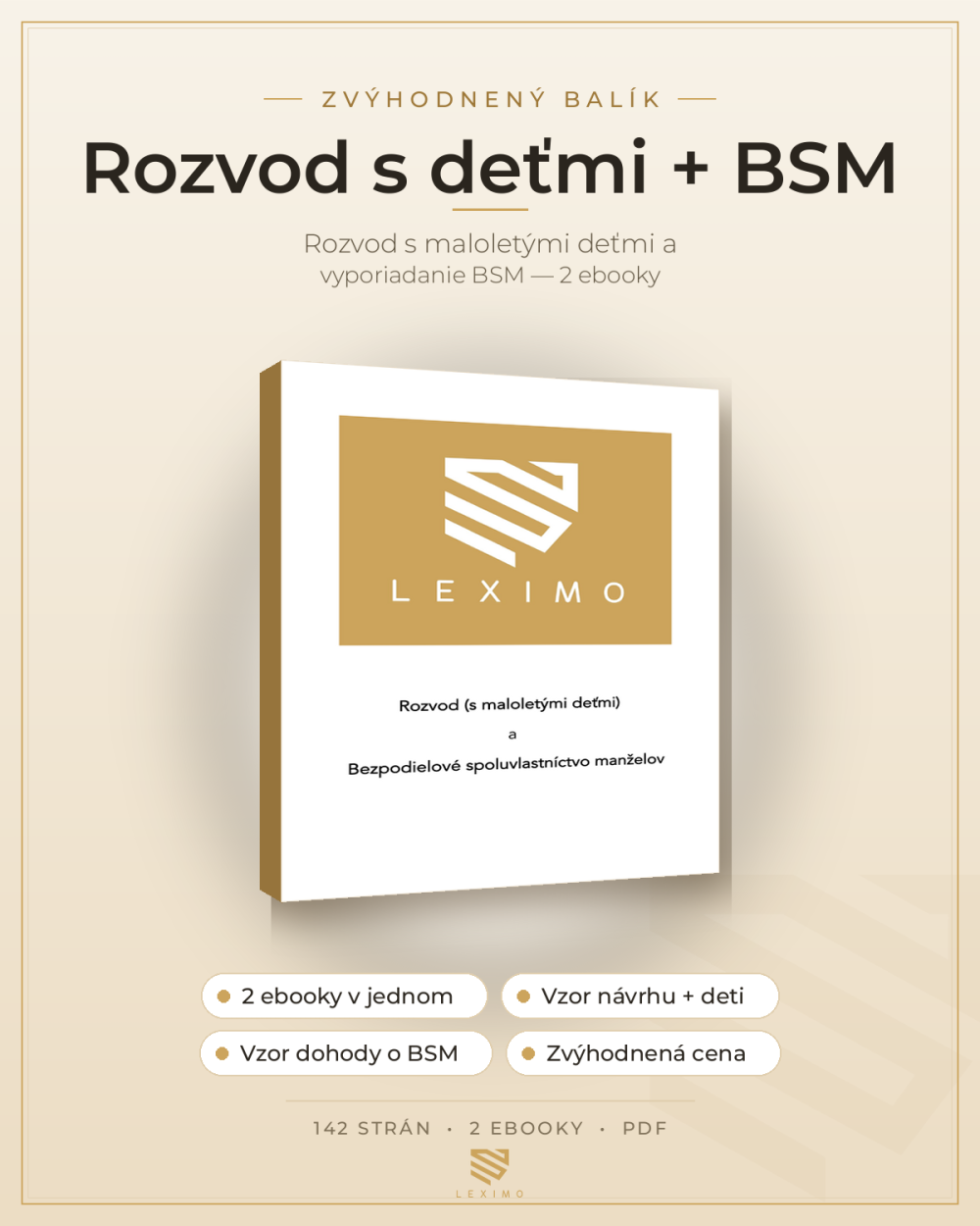 Kompletný balík — ebooky Rozvod s maloletými deťmi a Bezpodielové spoluvlastníctvo manželov