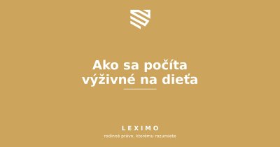 Ako sa počíta výživné na dieťa